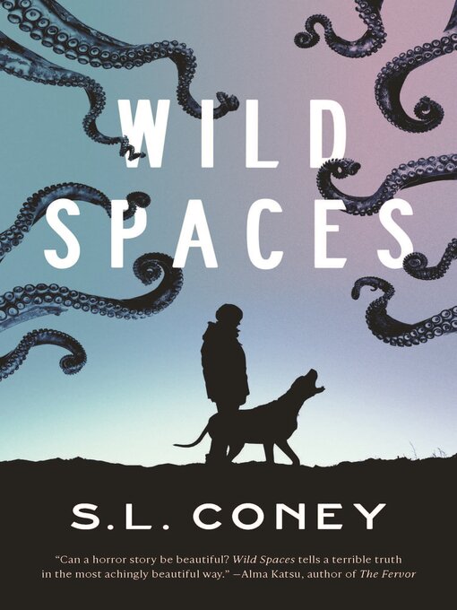 Title details for Wild Spaces by S. L. Coney - Available